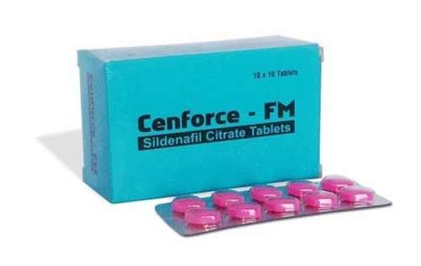 Cenforce FM 100 – Get a Gratifying Experience in Intercourse